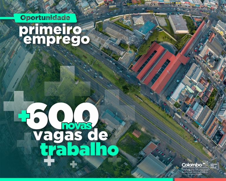 MAIS 600 vagas para jovens que buscam o 1° emprego – Prefeitura ...