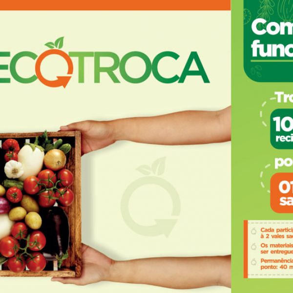 Em outubro, seus recicláveis viram alimentos fresquinhos com o EcoTroca!