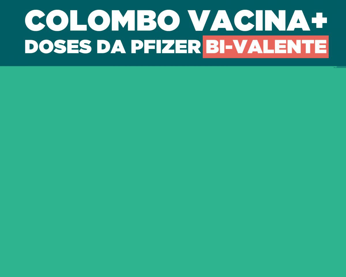 Colombo avança na aplicação com a Vacina Bivalente contra a COVID 19 para pessoas com mais de 60 anos e os públicos…