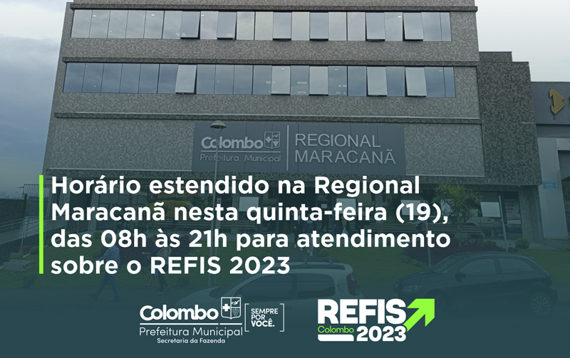 Refis 2023: Regional Maracanã atenderá nesta quinta-feira, 19, com horário estendido