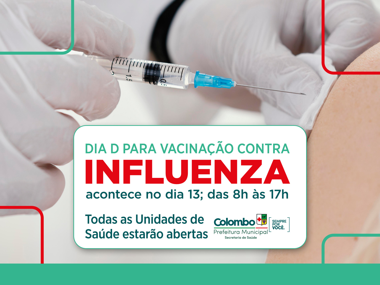 Dia D para Vacinação contra Influenza acontece no dia 13