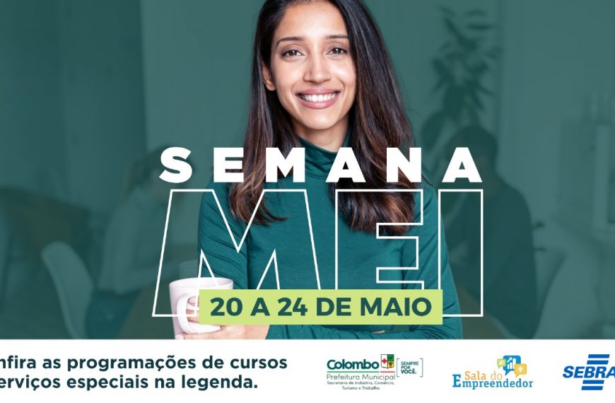 Prefeitura de Colombo promove a Semana do MEI de 20 a 24 de maio