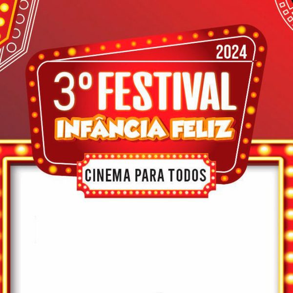 Festival Infância Feliz