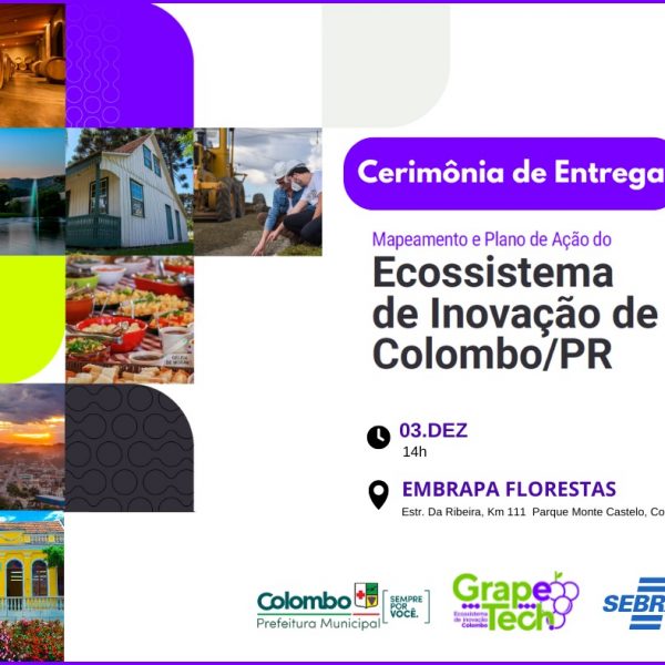 Cerimônia de entrega do Mapeamento do *ECOSSISTEMA DE INOVAÇÃO DE COLOMBO