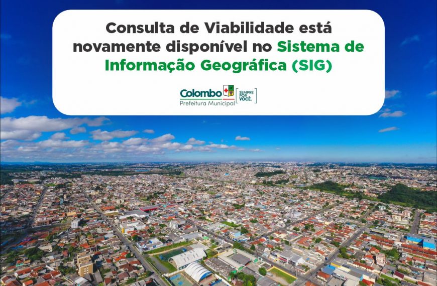 Consulta de Viabilidade está novamente disponível no Sistema de Informação Geográfica (SIG)