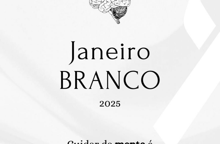 Janeiro Branco: Cuidando da Mente e da Alma 