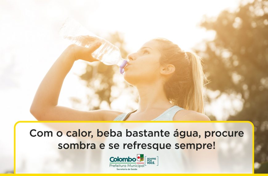 Com o calorzão chegando, é hora de redobrar os cuidados!