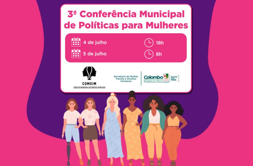 Colombo realiza Conferência Municipal de Políticas para Mulheres em julho