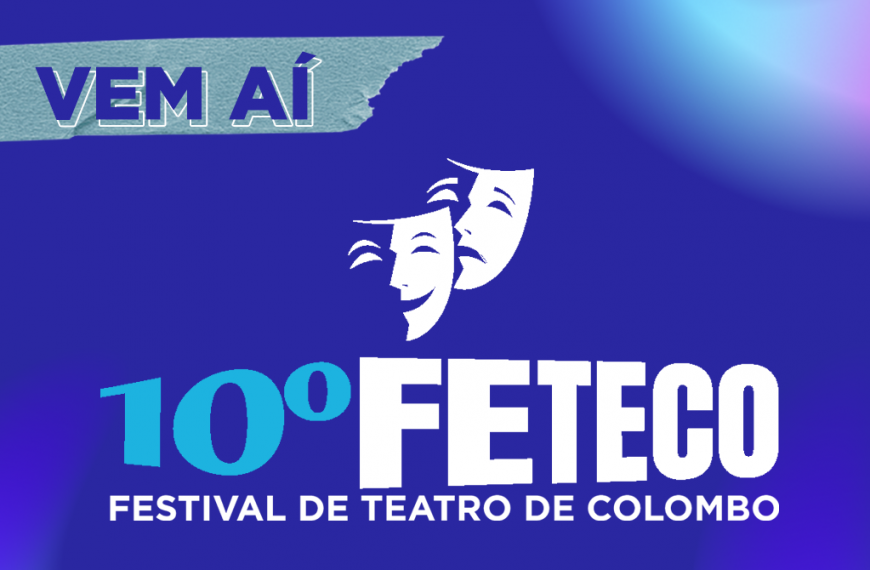 10º FETECO está com inscrições abertas e promete ser uma grande celebração do teatro colombense