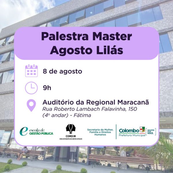 Colombo promove palestra em alusão ao Agosto Lilás