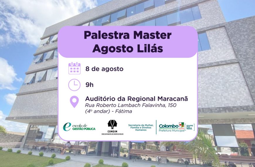 Colombo promove palestra em alusão ao Agosto Lilás