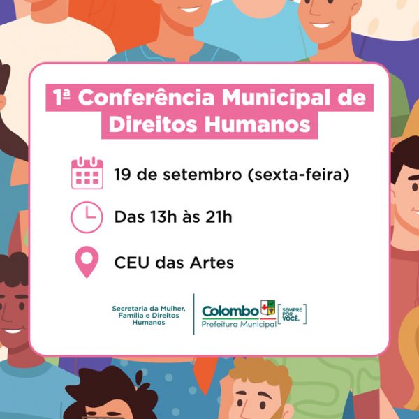 Inscrições abertas: Colombo promove 1ª Conferência Municipal de Direitos Humanos