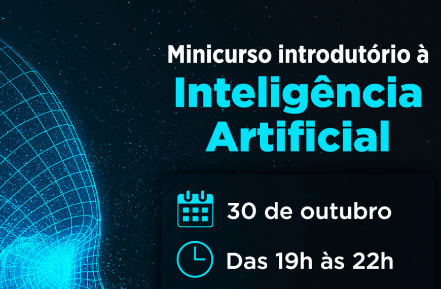 As inscrições para o minicurso gratuito de Introdução à Inteligência Artificial estão abertas