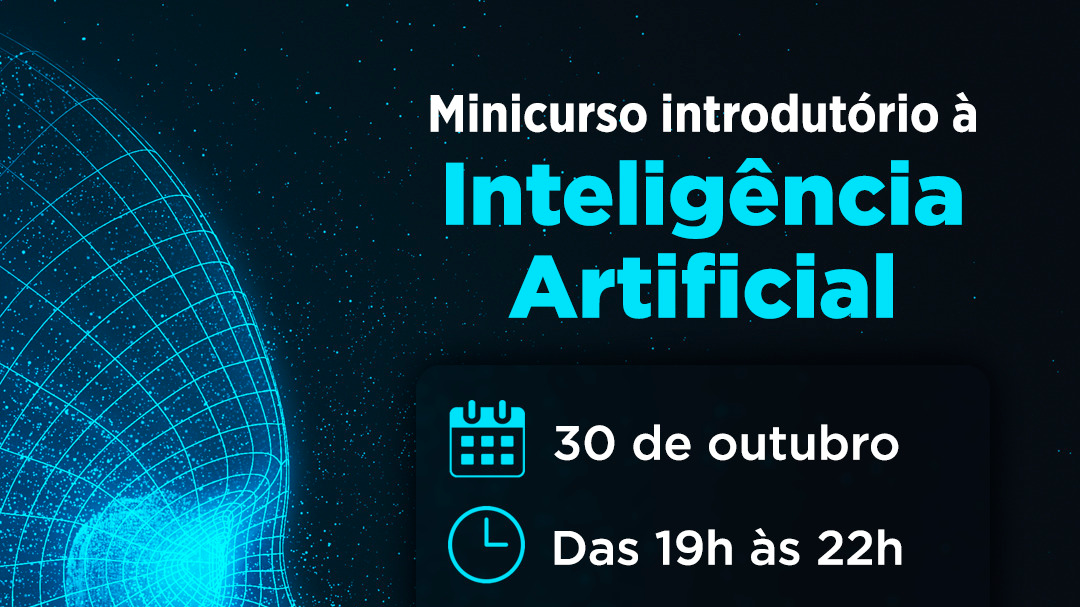 As inscrições para o minicurso gratuito de Introdução à Inteligência Artificial estão abertas