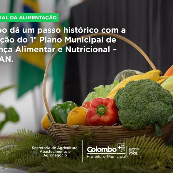 Colombo lança o 1º Plano Municipal de Segurança Alimentar e Nutricional no mês do Dia Mundial da Alimentação