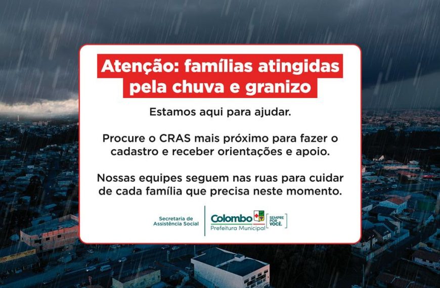 Prefeitura orienta famílias afetadas pelas chuvas de granizo a realizarem cadastro no CRAS