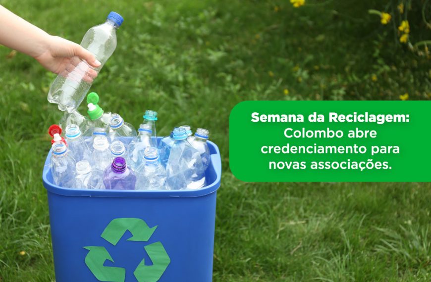 Na Semana da Reciclagem, Colombo amplia ações ambientais e reforça coleta seletiva