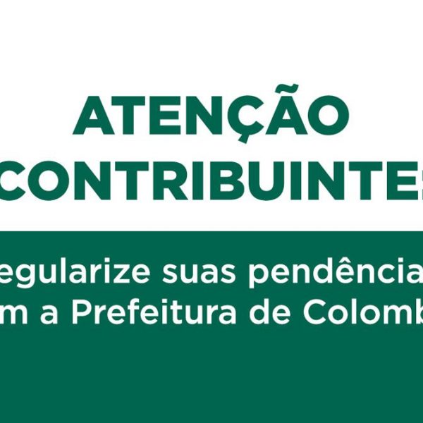 Prefeitura de Colombo orienta contribuintes sobre regularização de débitos antes de negativação