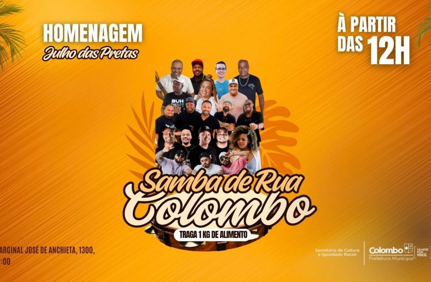 Samba de Rua Colombo homenageia Julho das Pretas e reúne cultura, empreendedorismo e solidariedade