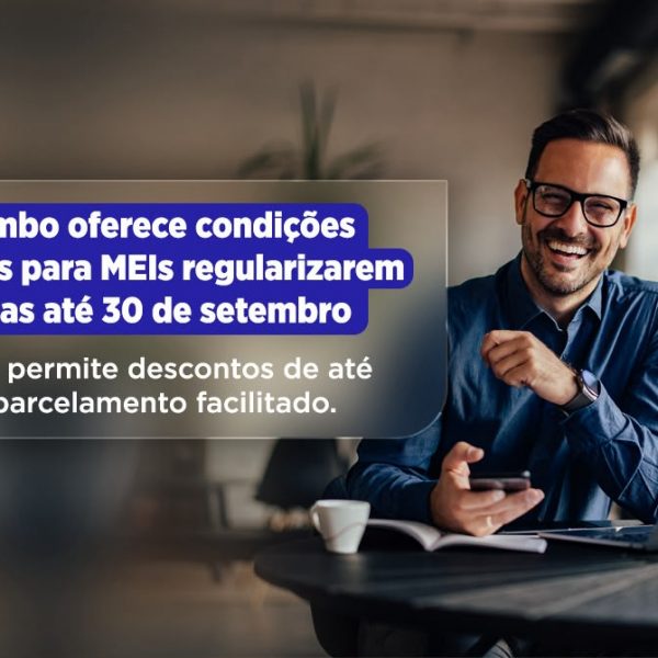 Hoje é o último dia para MEIs regularizarem dívidas pelo Desenrola MEI