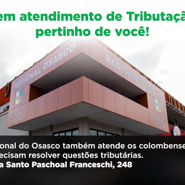 Tributação também tem atendimento na Regional Osasco